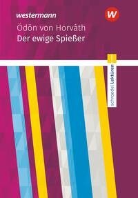 Der ewige Spießer: Textausgabe. Schroedel Lektüren