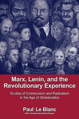 Leblanc, P: Marx, Lenin, and the Revolutionary Experience