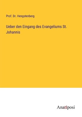 Ueber den Eingang des Evangeliums St. Johannis