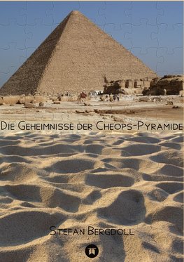 Die Geheimnisse der Cheops-Pyramide