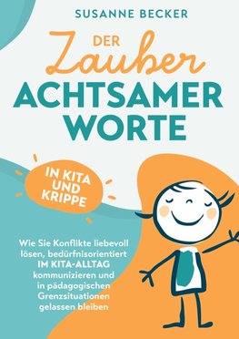 Der Zauber achtsamer Worte in Kita und Krippe