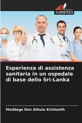 Esperienza di assistenza sanitaria in un ospedale di base dello Sri-Lanka