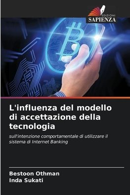 L'influenza del modello di accettazione della tecnologia