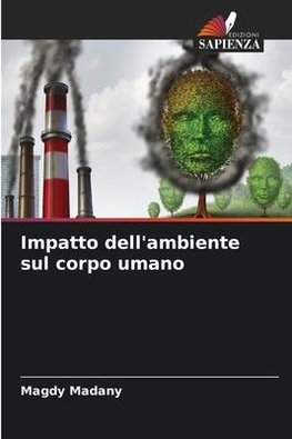 Impatto dell'ambiente sul corpo umano