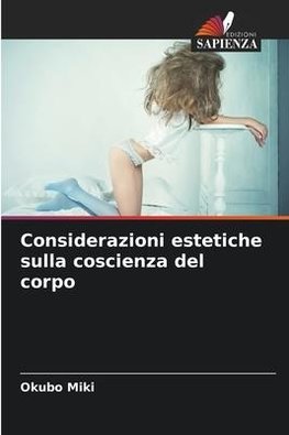 Considerazioni estetiche sulla coscienza del corpo