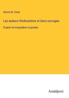 Les auteurs Hindoustanis et leurs ouvrages