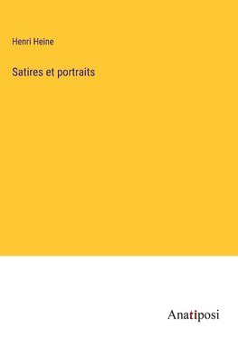 Satires et portraits