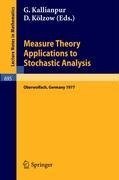 Measure Theory. Applications to Stochastic Analysis