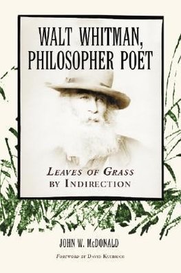 Mcdonald, J:  Walt Whitman, Philosopher Poet