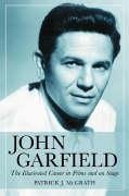 McGrath, P:  John Garfield