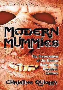 Quigley, C:  Modern Mummies