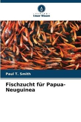 Fischzucht für Papua-Neuguinea