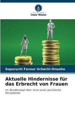 Aktuelle Hindernisse für das Erbrecht von Frauen