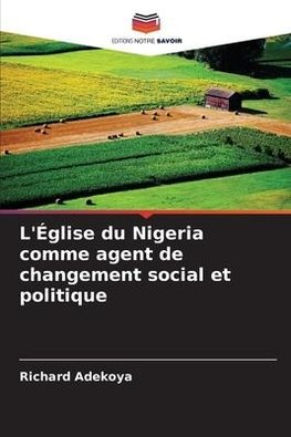 L'Église du Nigeria comme agent de changement social et politique