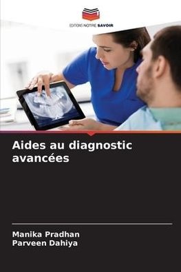 Aides au diagnostic avancées