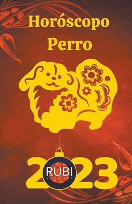 Horóscopo Perro 2023