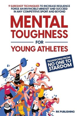 Mental Toughness for Young Athletes