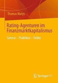 Rating-Agenturen im Finanzmarktkapitalismus