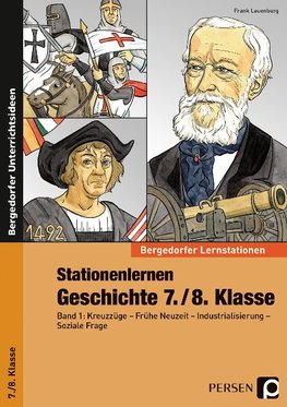 Stationenlernen Geschichte 7./8. Klasse - Band 1