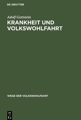 Krankheit und Volkswohlfahrt