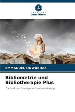 Bibliometrie und Bibliotherapie Plus