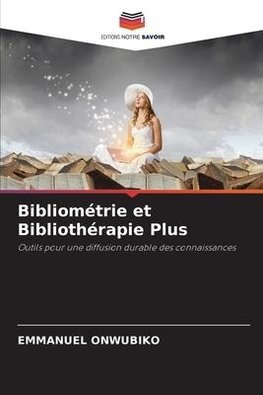 Bibliométrie et Bibliothérapie Plus