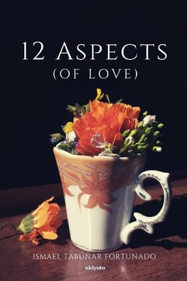 12 Aspects (of Love)