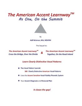 The American Accent Learnway  As One, On the Summit