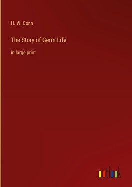 The Story of Germ Life