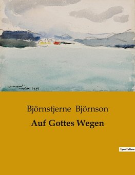 Auf Gottes Wegen