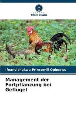 Management der Fortpflanzung bei Geflügel