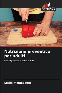 Nutrizione preventiva per adulti