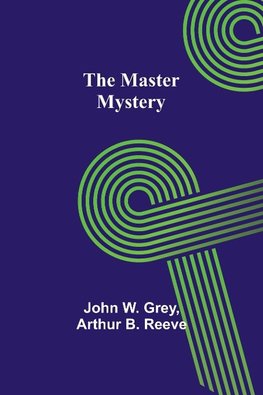 The Master Mystery