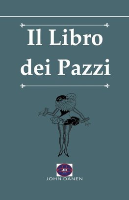 Il Libro dei Pazzi