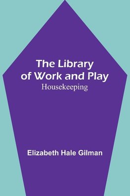 The Library of Work and Play