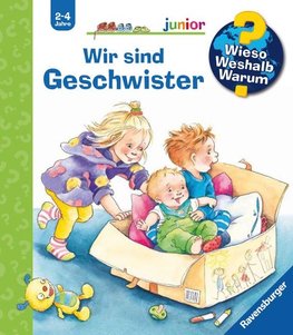 Wieso? Weshalb? Warum? junior, Band 29: Wir sind Geschwister