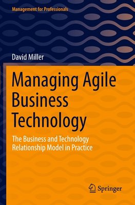 Managing Agile Business Technology