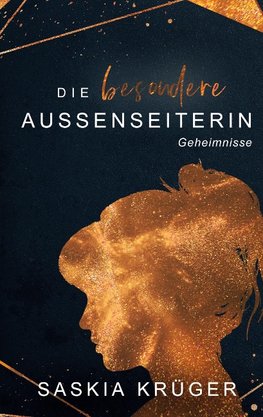 Die besondere Außenseiterin