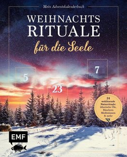 Mein Adventskalender-Buch: Weihnachtsrituale für die Seele