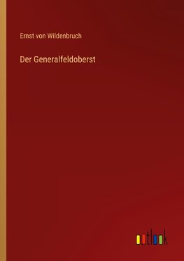 Der Generalfeldoberst