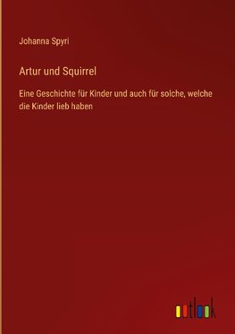 Artur und Squirrel