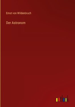 Der Astronom