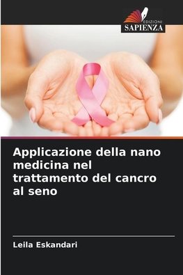 Applicazione della nano medicina nel trattamento del cancro al seno