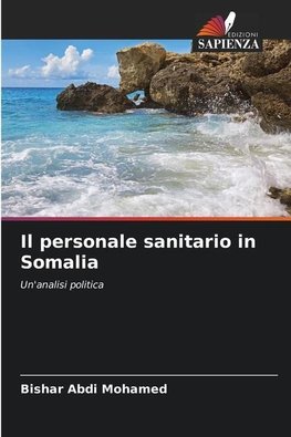 Il personale sanitario in Somalia