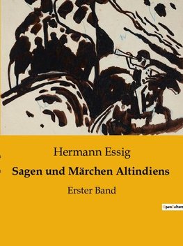 Sagen und Märchen Altindiens