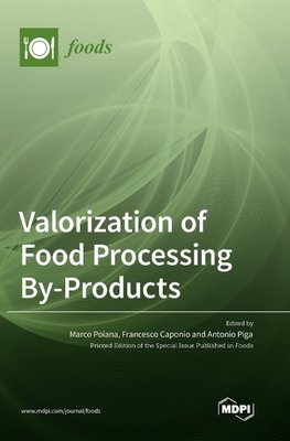 Valorization of Food Processing By-Products