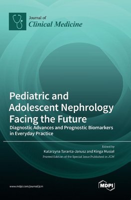 Pediatric and Adolescent Nephrology Facing the Future