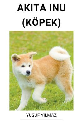 Akita Inu (Köpek)