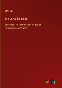 Die St. Galler Täufer