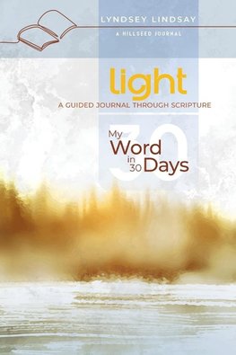 Light - My Word in 30 Days